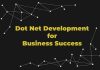 Dot Net Development for Business Success
