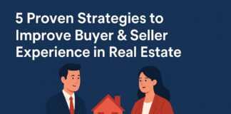 Strategies to Improve Buyer & Seller Experience in Real Estate