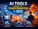 AI Tools Leading the Transformation